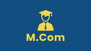 MASTER OF COMMERCE (M.COM)